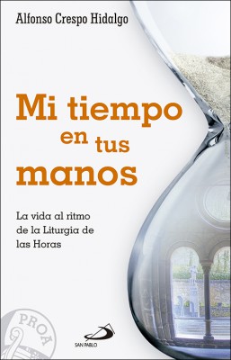 mi tiempo en tus manos - Alfonso Crespo Hidalgo
